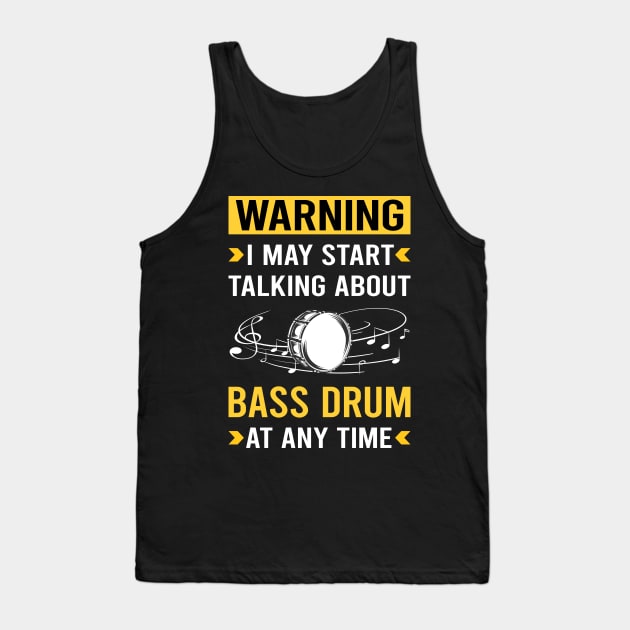 Warning Bass Drum Tank Top by Good Day